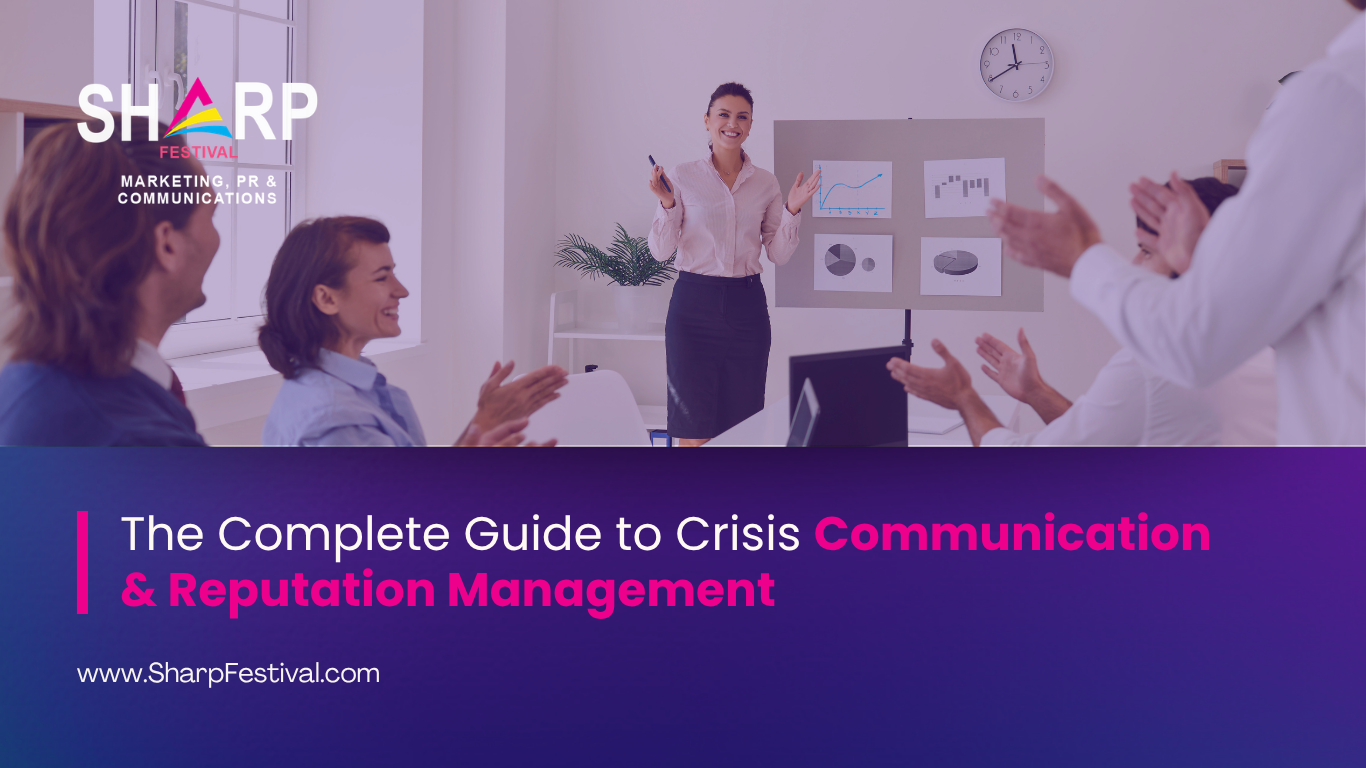 The Complete Guide to Crisis Communication and Reputation Management