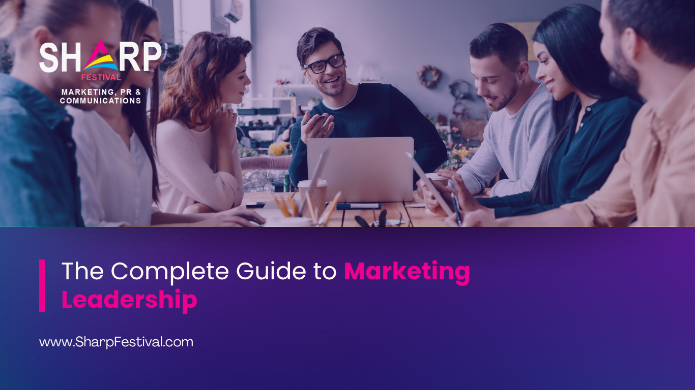The Complete Guide to Marketing Leadership