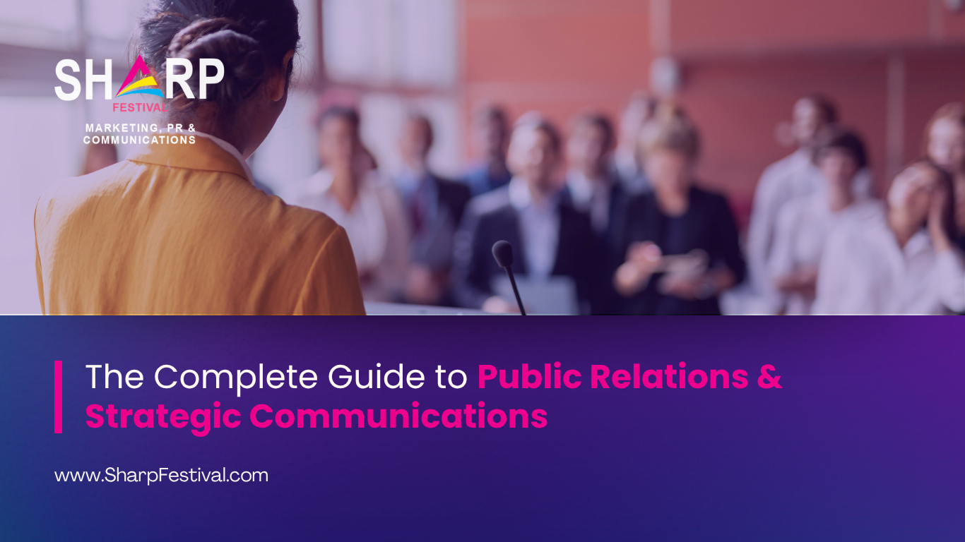 The Complete Guide to Public Relations & Strategic Communications