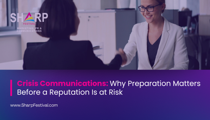 Crisis Communications Why Preparation Matters Before a Reputation Is at Risk