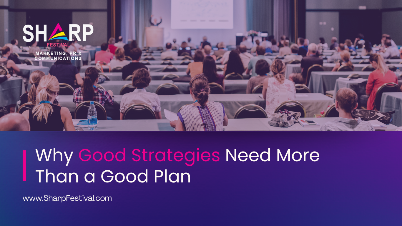 Why Good Strategies Need More Than a Good Plan